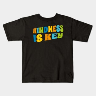 Kindness Is Key Motivational Be Kind Kids T-Shirt